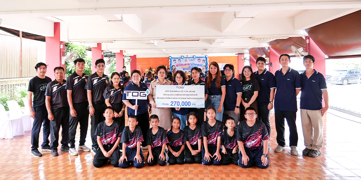 TOG เดินหน้าสร้างคุณค่าเพื่อชุมชน ผ่านโครงการ “From Waste to CRAFT”